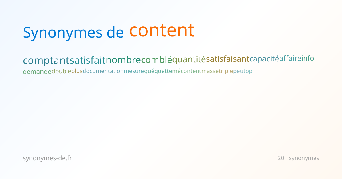 Content : Définitions et 18 Synonymes